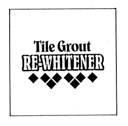 TILE GROUT RE-WHITENER logo