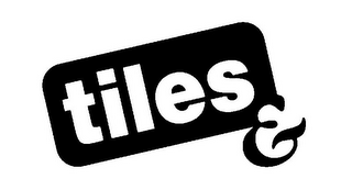 TILES& logo