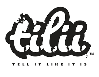 T.I.L.I.I. TELL IT LIKE IT IS logo