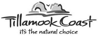 TILLAMOOK COAST IT'S THE NATURAL CHOICE logo