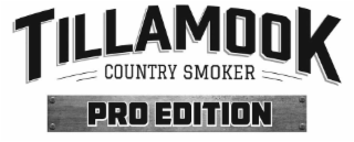 TILLAMOOK COUNTRY SMOKER PRO EDITION logo