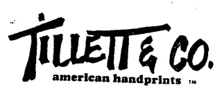 TILLETT & CO AMERICAN HANDPRINTS logo