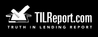 TILREPORT.COM TRUTH IN LENDING REPORT logo