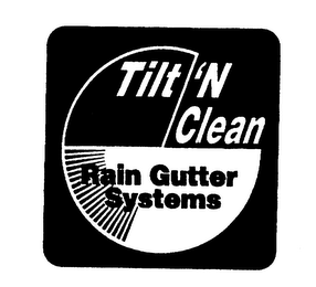 TILT 'N CLEAN RAIN GUTTER SYSTEMS logo