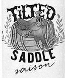 TILTED SADDLE SAISON logo