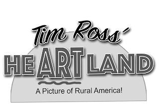 TIM ROSS' HEARTLAND A PICTURE OF RURAL AMERICA! logo