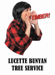 TIMBER! LUCETTE BUNYAN TREE SERVICE logo