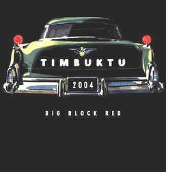 TIMBUKTU 2004 BIG BLOCK RED logo