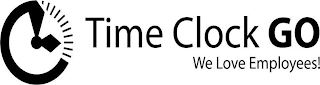 TIME CLOCK GO WE LOVE EMPLOYEES! logo
