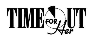 TIME OUT FOR HER logo