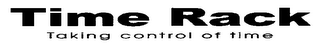 TIME RACK TAKING CONTROL OF TIME logo