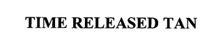 TIME RELEASED TAN logo