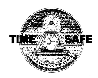 TIME SAFE SEEING IS BELIEVING PUT A LOCK ON THE CLOCK logo
