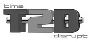 TIME T2D DISRUPT logo