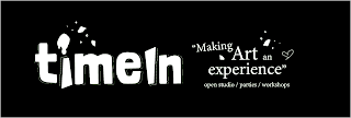 TIMEIN "MAKING ART AN EXPERIENCE" OPEN STUDIO / PARTIES / WORKSHOPS logo