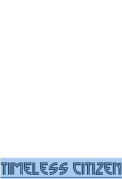 TIMELESS CITIZEN logo