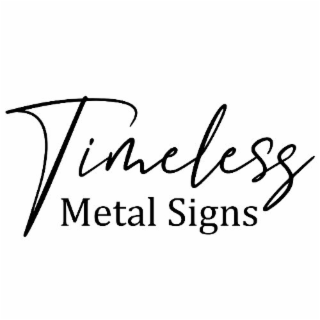 TIMELESS METAL SIGNS logo