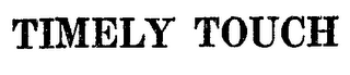 TIMELY TOUCH logo