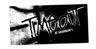 TIMEOUT AT SHANNON'S logo