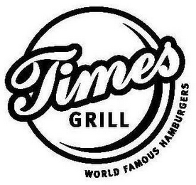 TIMES GRILL WORLD FAMOUS HAMBURGERS logo