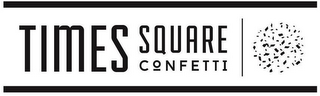TIMES SQUARE CONFETTI logo