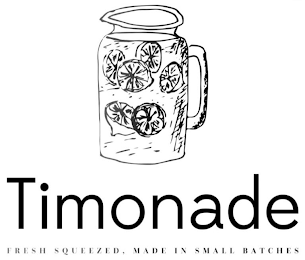 TIMONADE FRESH SQUEEZED, MADE IN SMALL BATCHES logo