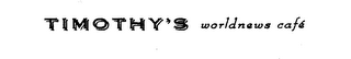 TIMOTHY'S WORLDNEWS CAFE logo