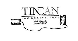 TIN CAN COMMUNICATIONS "SIMPLE SOLUTIONS FOR COMPLEX PROBLEMS" logo
