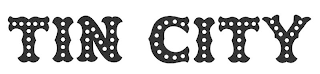 TIN CITY logo