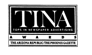 TINA TOPS IN NEWSPAPER ADVERTISING AWARDS THE ARIZONA REPUBLIC/THE PHOENIX GAZETTE logo