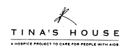 TINA'S HOUSE A HOSPICE PROJECT TO CARE FOR PEOPLE WITH AIDS logo