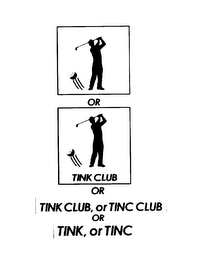 TINK CLUB, OR TINC CLUB TINK, OR TINC logo