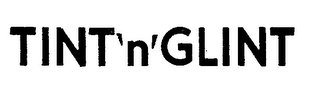 TINT "N" GLINT logo