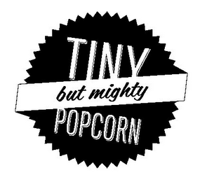 TINY BUT MIGHTY POPCORN logo