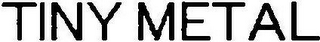 TINY METAL logo