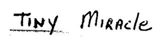 TINY MIRACLE logo