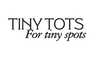 TINY TOTS FOR TINY SPOTS logo