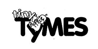 TINY TYMES