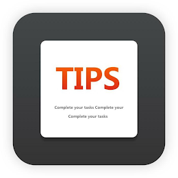 TIPS COMPLETE YOUR TASKS COMPLETE YOUR COMPLETE YOUR TASKS logo