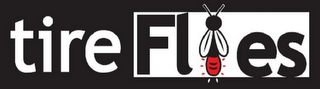 TIRE FLIES logo