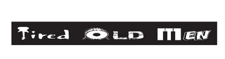 TIRED OLD MEN logo