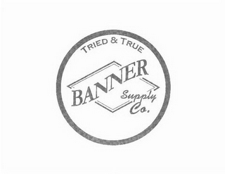 TIRED & TRUE BANNER SUPPLY CO. logo