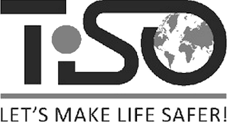 TISO LET'S MAKE LIFE SAFER! logo