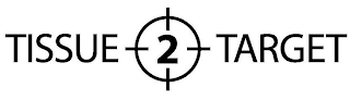 TISSUE 2 TARGET logo