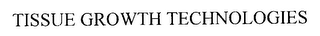 TISSUE GROWTH TECHNOLOGIES logo