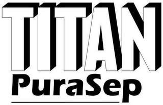 TITAN PURASEP
