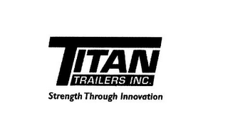 TITAN TRAILERS INC. STRENGTH THROUGH INNOVATION logo