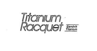 TITANIUM RACQUET SANDVIK TITANIUM logo