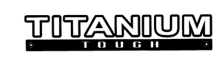 TITANIUM TOUGH logo