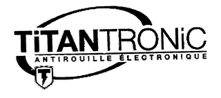 TITANTRONIC ANTIROUILLE ELECTRONIQUE logo